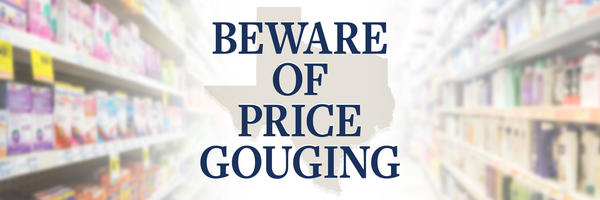Beware of price gouging